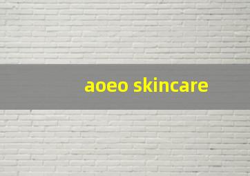 aoeo skincare